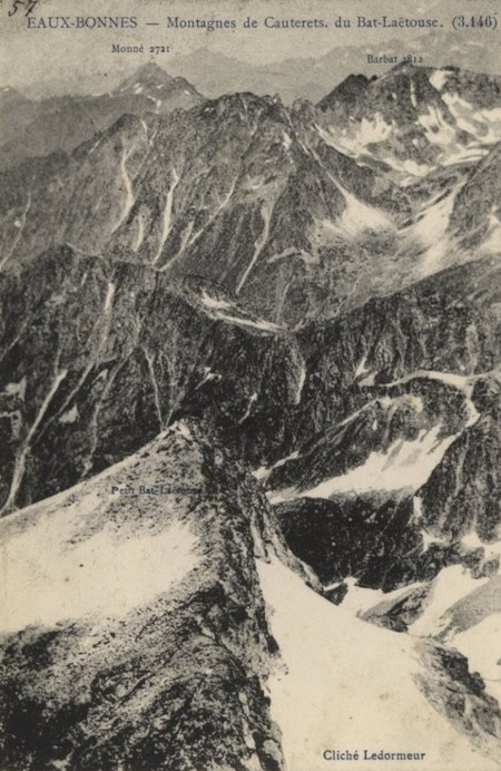 Eaux-Bonnes : Montagnes de Cauterets, du Bat-Laëtouse (3146), cliché par Georges Ledormeur